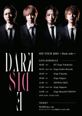 イベント詳細｜SID TOUR 2025 ～Dark side～｜KT Zepp Yokohama